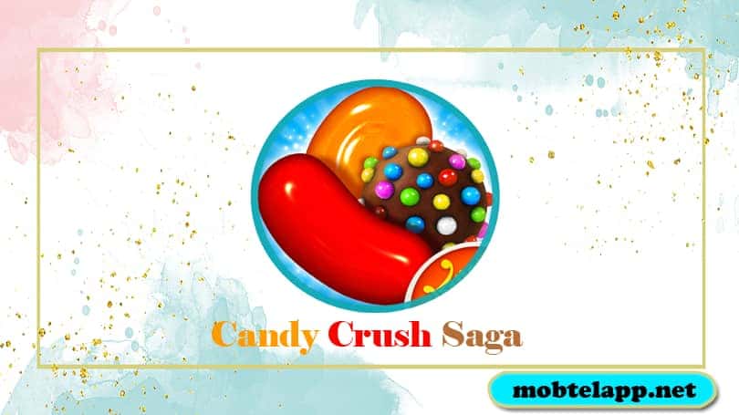 تحميل لعبة كاندي كراش 2022 Candy Crush للاندرويد مجانا اخر اصدار
