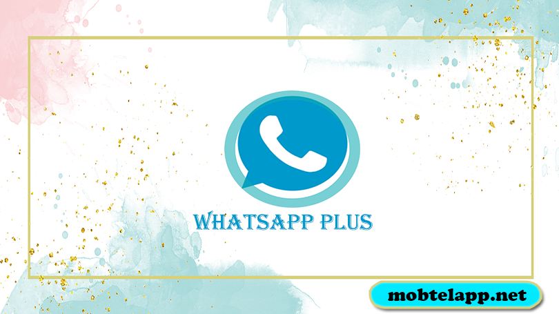 تحميل واتساب الازرق 2023 اخر اصدار للاندرويد WhatsApp Plus Blue APK مجانا