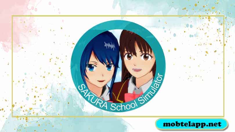 تحميل لعبة SAKURA School Simulator اخر تحديث للاندرويد برابط مباشر