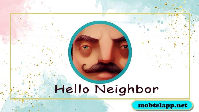 تحميل لعبة الجار النفسية Hello Neighbor للاندرويد اكتشف الاسرار المخفية لجارك