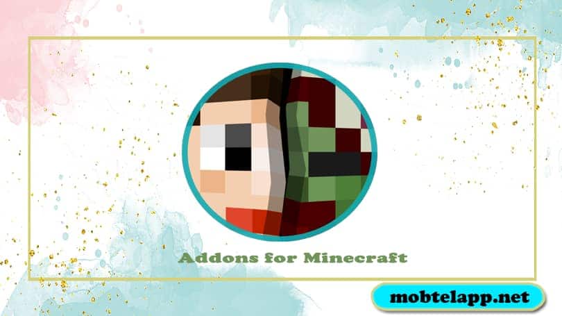 تحميل برنامج مودات ماين كرافت 2023 Addons for Minecraft للاندرويد اخر اصدار