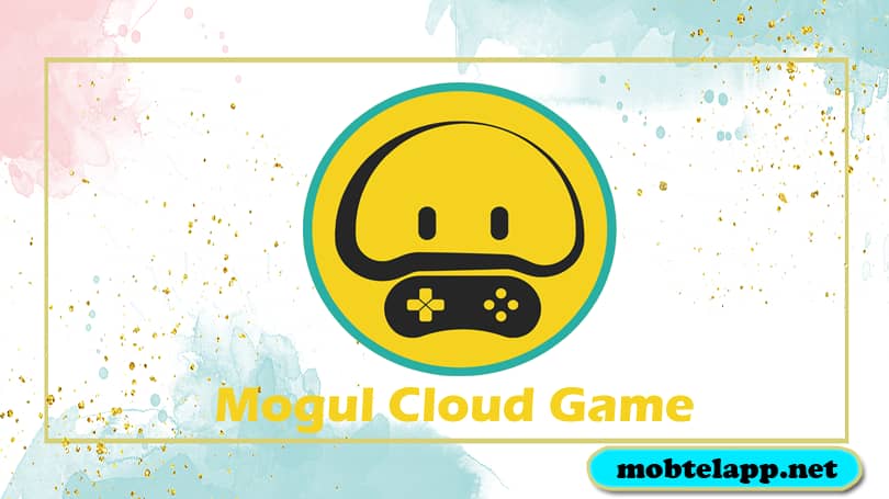 تحميل برنامج محاكي الفطر 2024 Mogul Cloud Game أخر أصدار للاندرويد